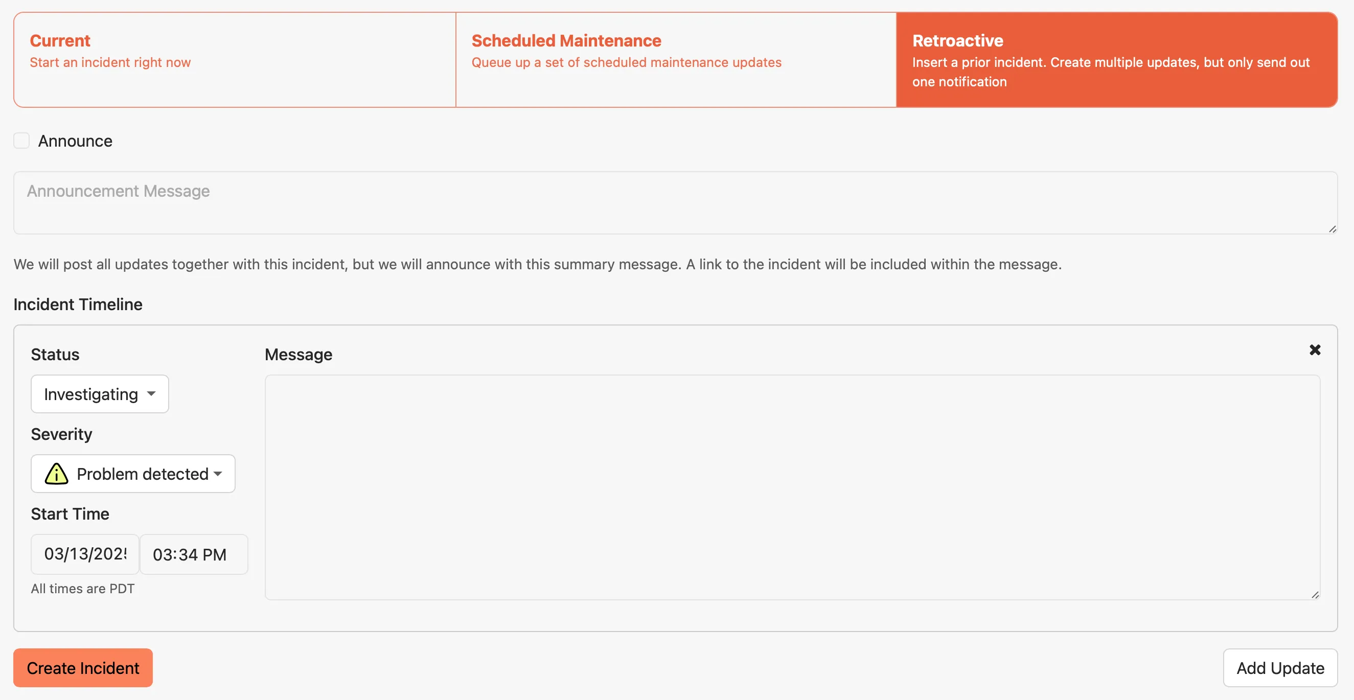 Retroactive incident input