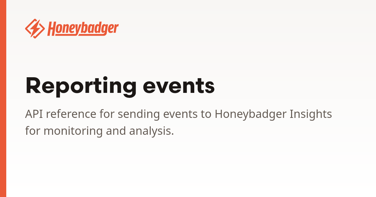 Reporting events | Honeybadger Docs