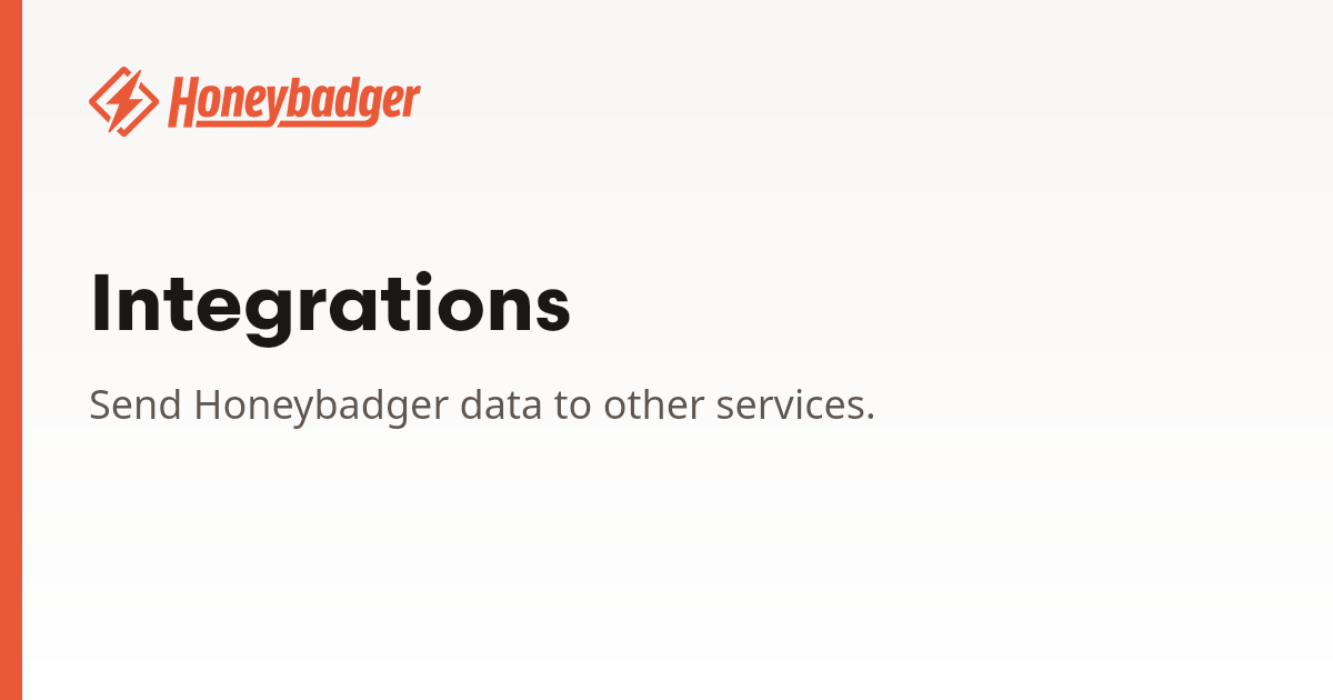 Integrations | Honeybadger Docs