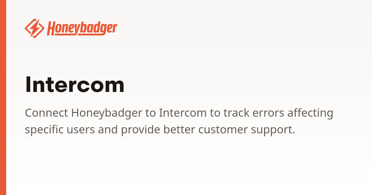 Intercom | Honeybadger Docs
