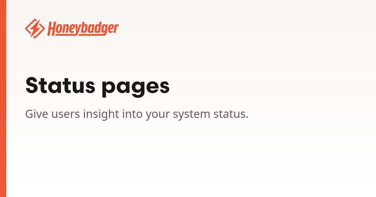 Status pages | Honeybadger Docs