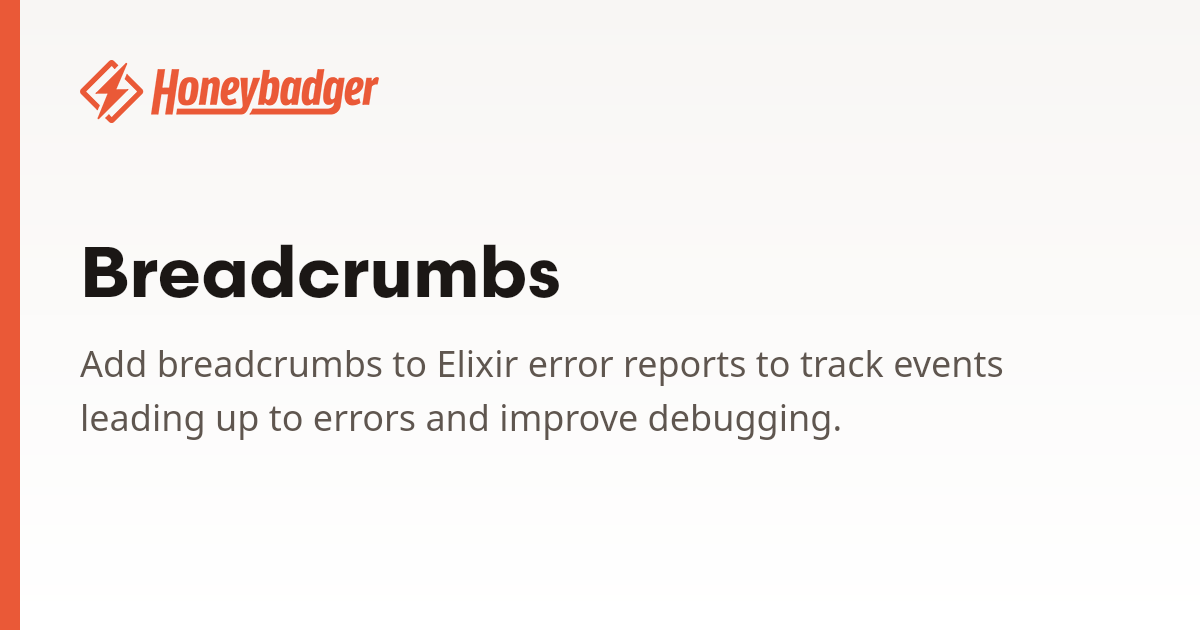 Breadcrumbs | Honeybadger Docs
