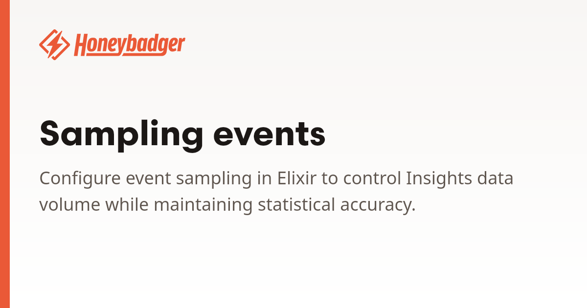 Sampling events | Honeybadger Docs