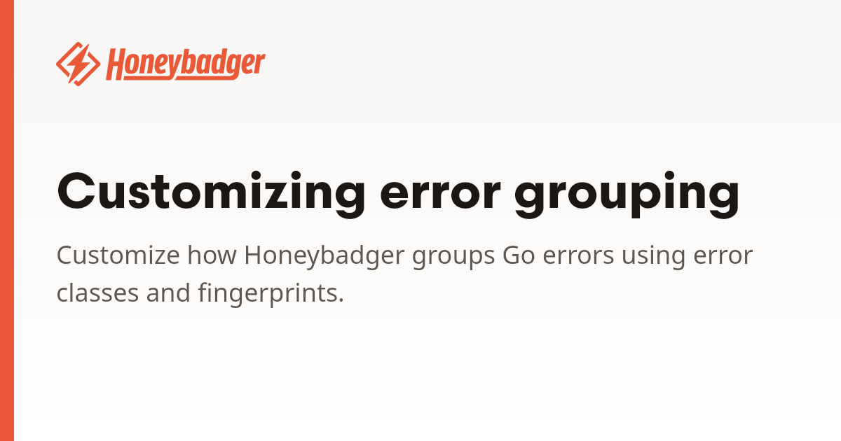 Customizing error grouping | Honeybadger Docs