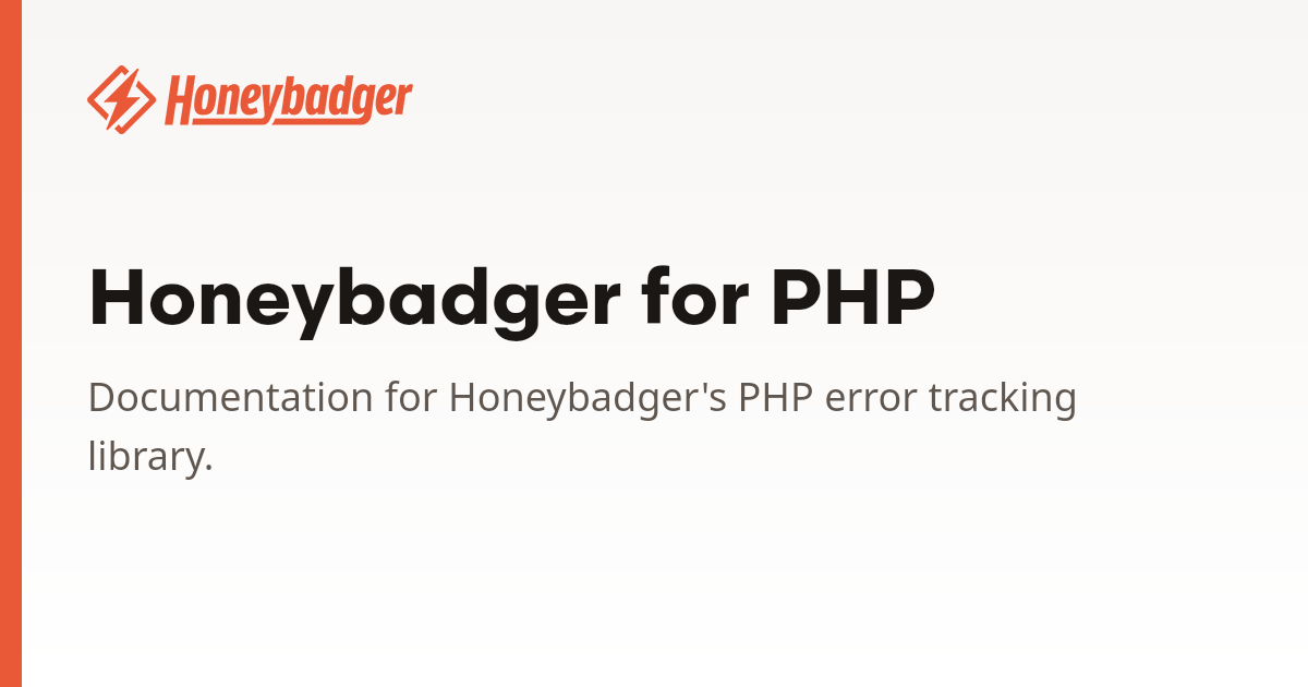 Honeybadger for PHP | Honeybadger Docs