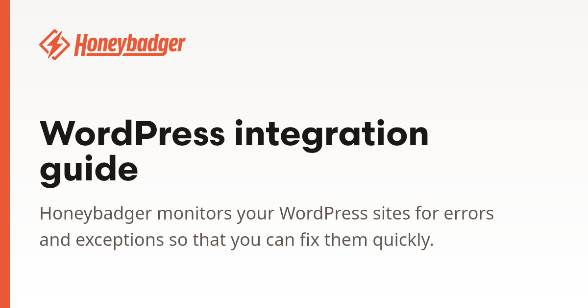 WordPress integration guide | Honeybadger Docs