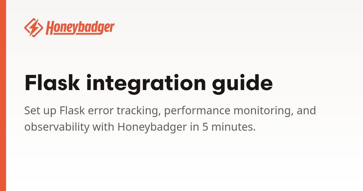 Flask integration guide | Honeybadger Docs