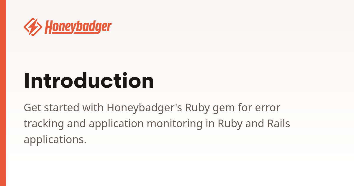 Introduction | Honeybadger Docs