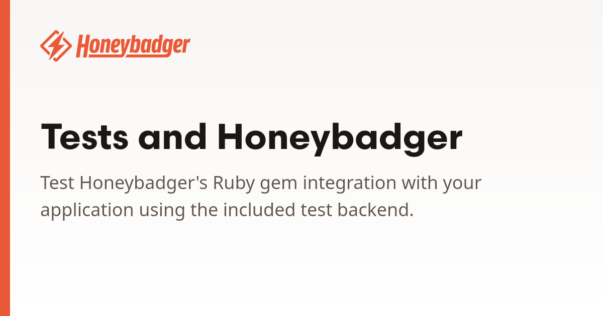 Tests and Honeybadger | Honeybadger Docs